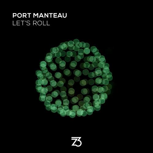 Port Manteau - Let's Roll [ZT21901Z]